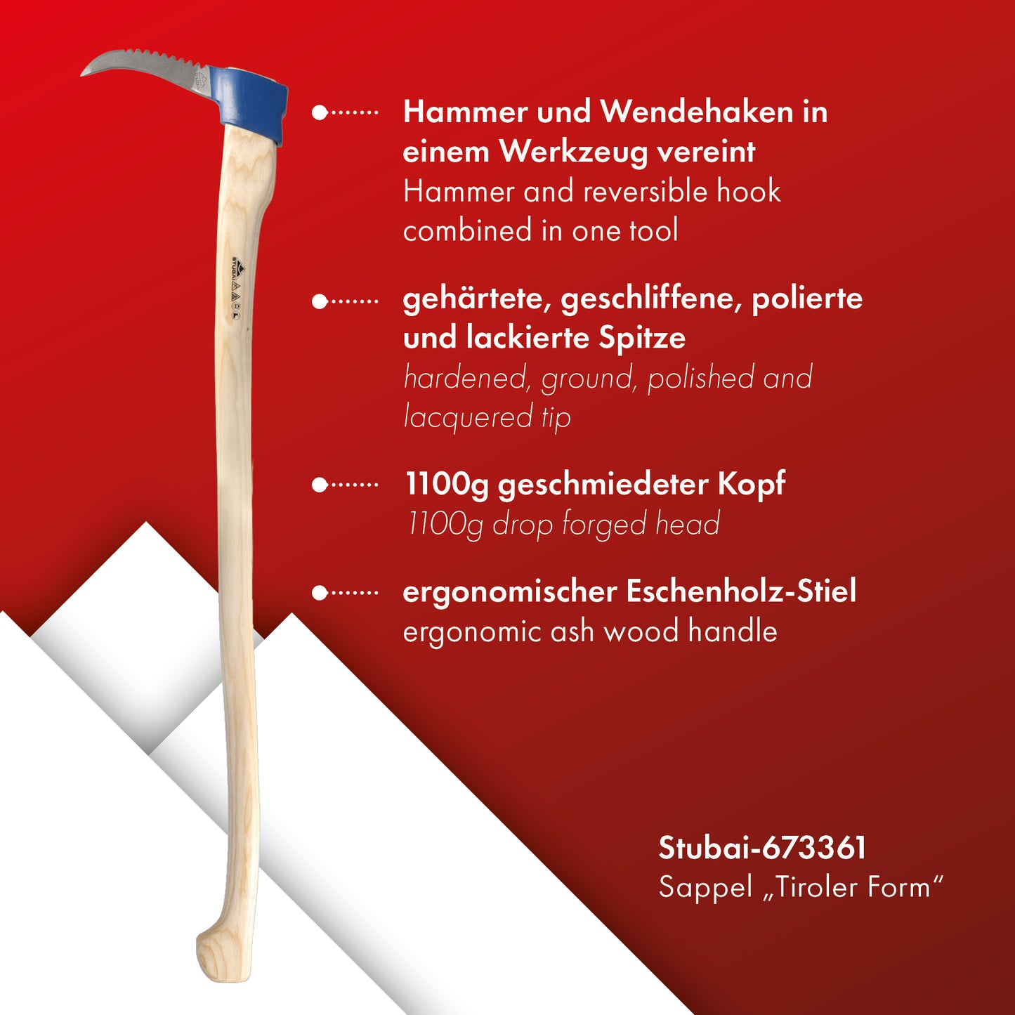 STUBAI Sappie Tiroler Form mit Zahnung | 1100 g Kopfgewicht | Eschenholzstiel | gesenkgeschmiedet, Spitze gehärtet, geschliffen & poliert | zum Ziehen & Bewegen von Holz