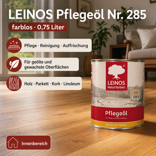 LEINOS 285 Pflegeöl 002 farblos  0,75 Liter | Zur Behandlung aller geölten und gewachsten Flächen wie Holz, Kork und Linoleum im Innenbereich |