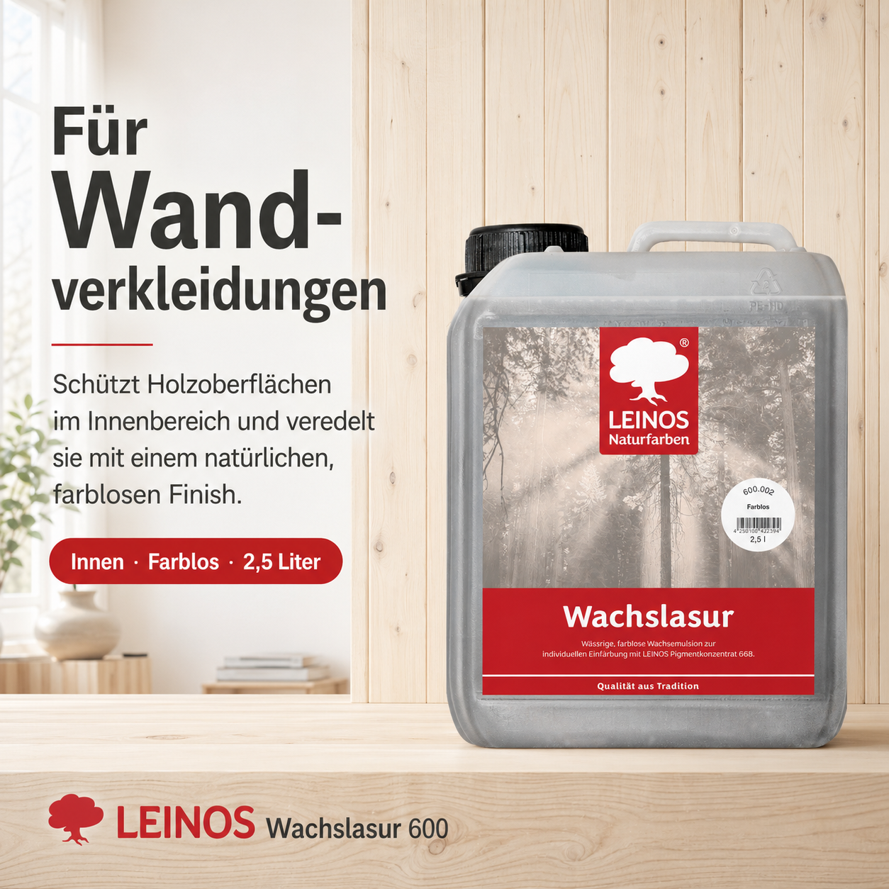 LEINOS WACHSLASUR 600 für Innen 002 Farblos 2,5 l – wässrige Holzlasur für Möbel, Holzdecken, Wandverkleidungen und Kinderspielzeug