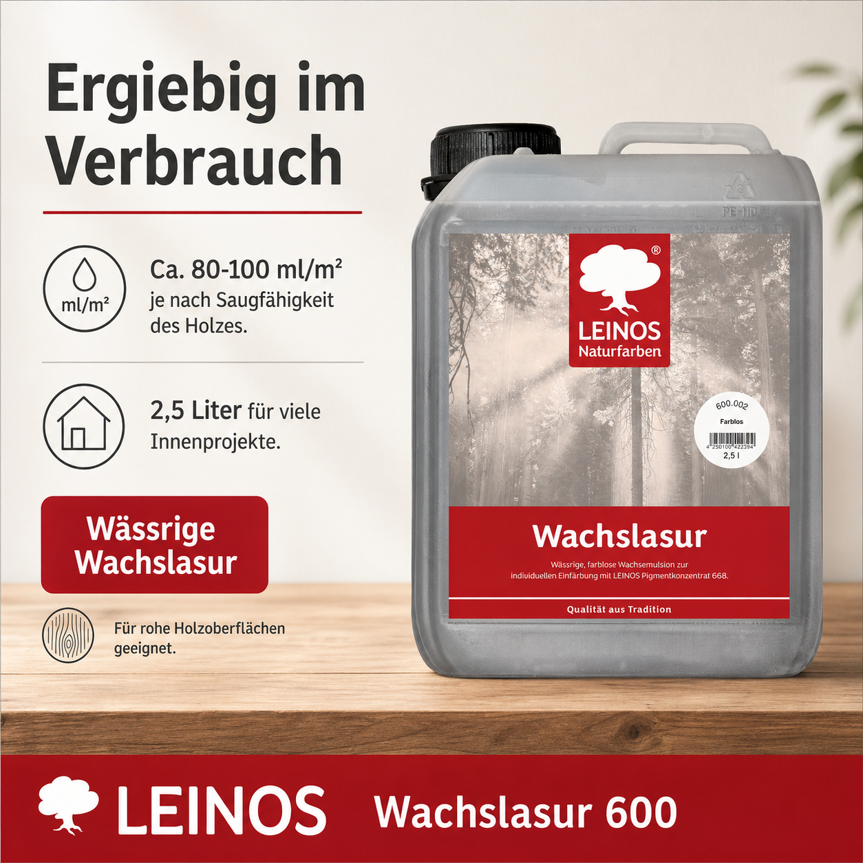 LEINOS WACHSLASUR 600 für Innen 002 Farblos 2,5 l – wässrige Holzlasur für Möbel, Holzdecken, Wandverkleidungen und Kinderspielzeug