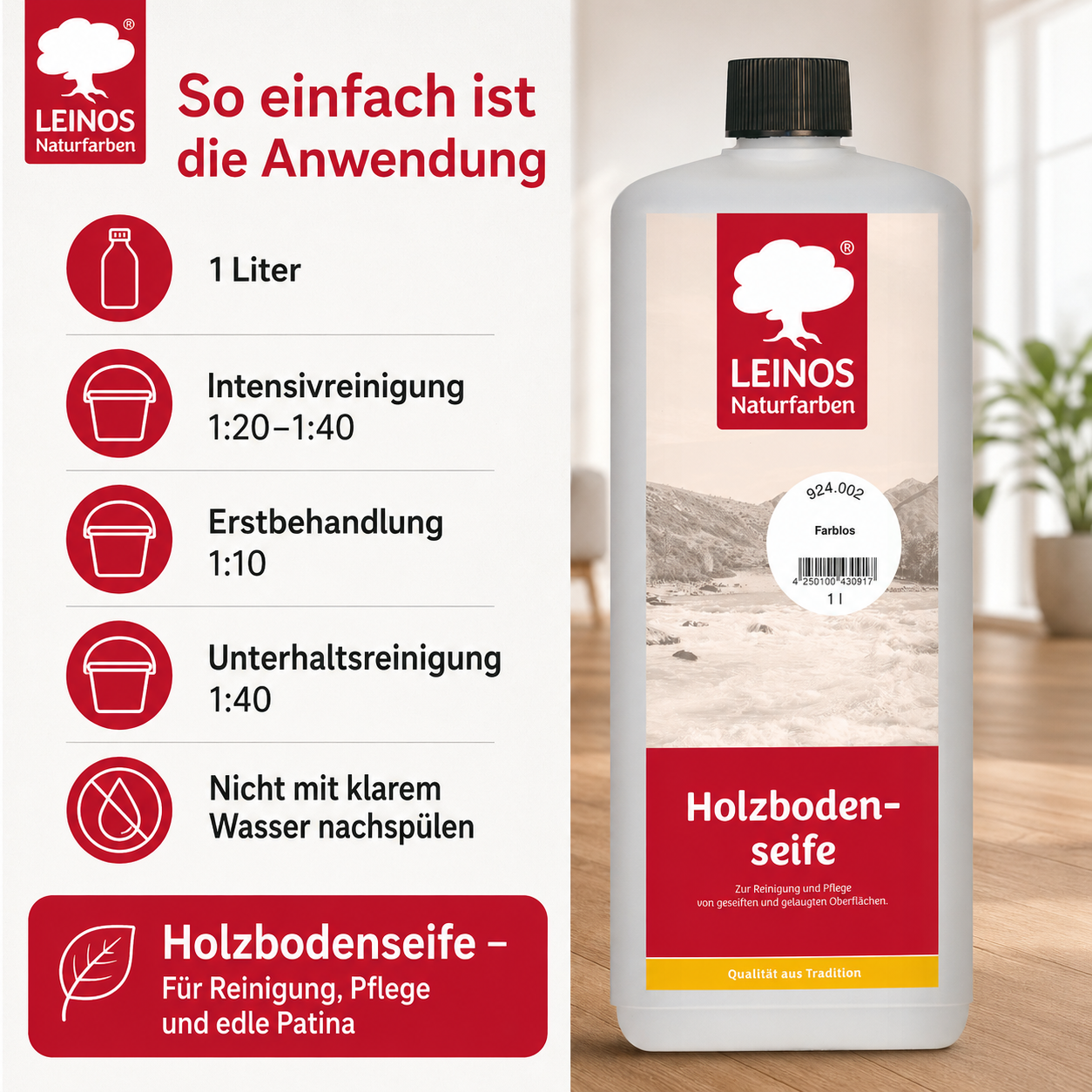 LEINOS Holzbodenseife 924 farblos 1,0 l – hochkonzentrierter Reiniger & Pflege für geseifte/gelaugte Böden innen & außen | rückfettend, ergiebig 1:20–1:40 | pflanzliche Rohstoffe