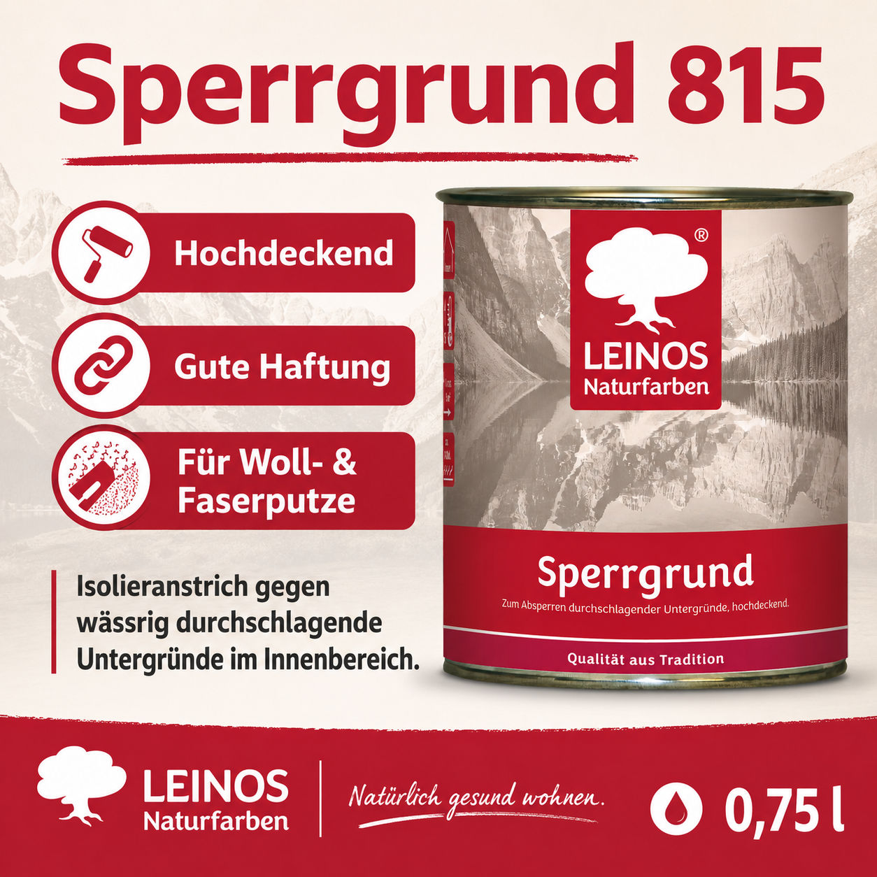LEINOS 815 Sperrgrund 0,75 l | Hochdeckend: Erzeugt einen weißen, leicht rauen Untergrund, der für nachfolgende Anstriche gute Haftung bietet