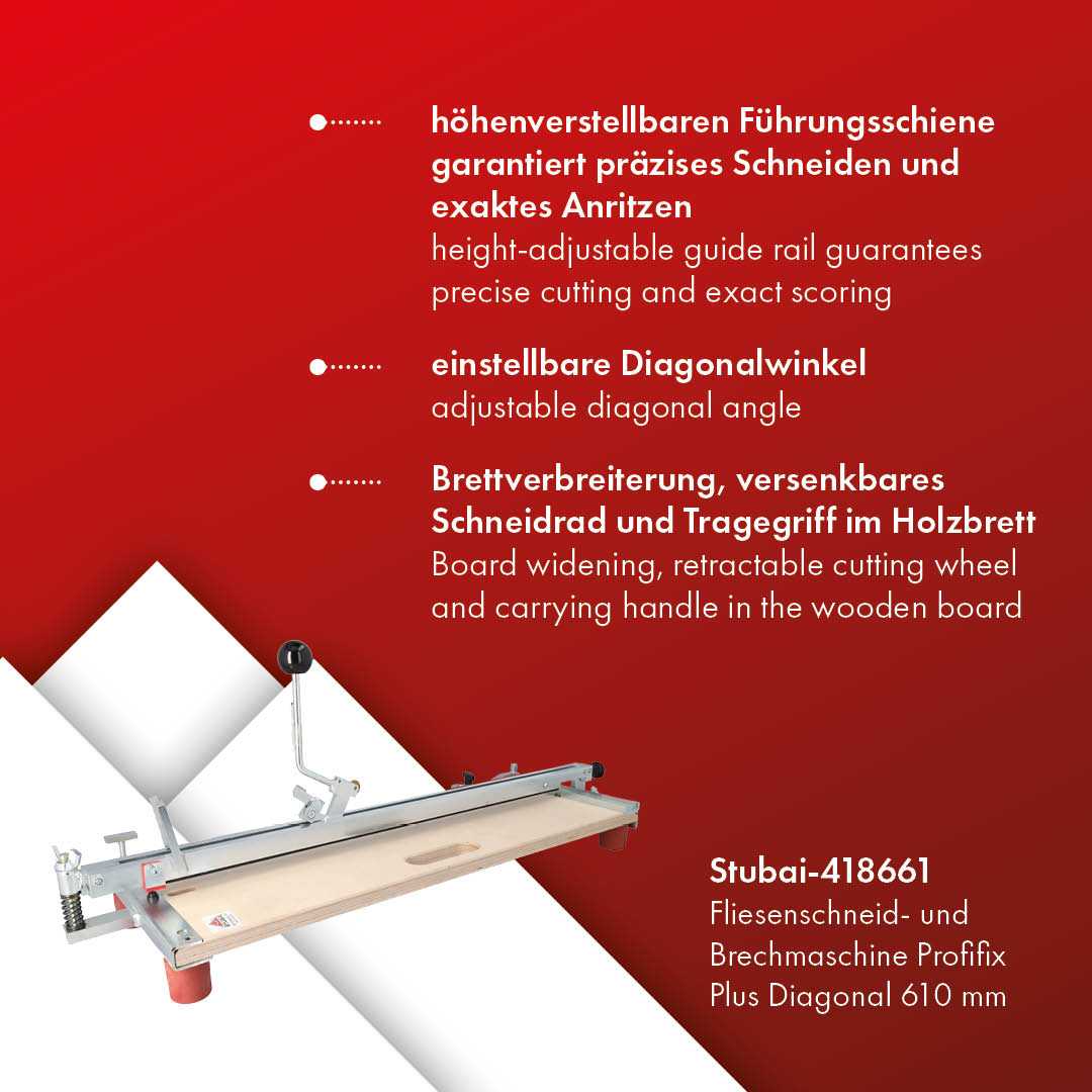 Stubai Fliesenschneid- und Brechmaschine Profifix Plus Diagonal | 610 mm | 10,4 kg |  Fliesenzuschnittmaschine für Profis | Profi-Fliesenschneider für präzises Arbeiten