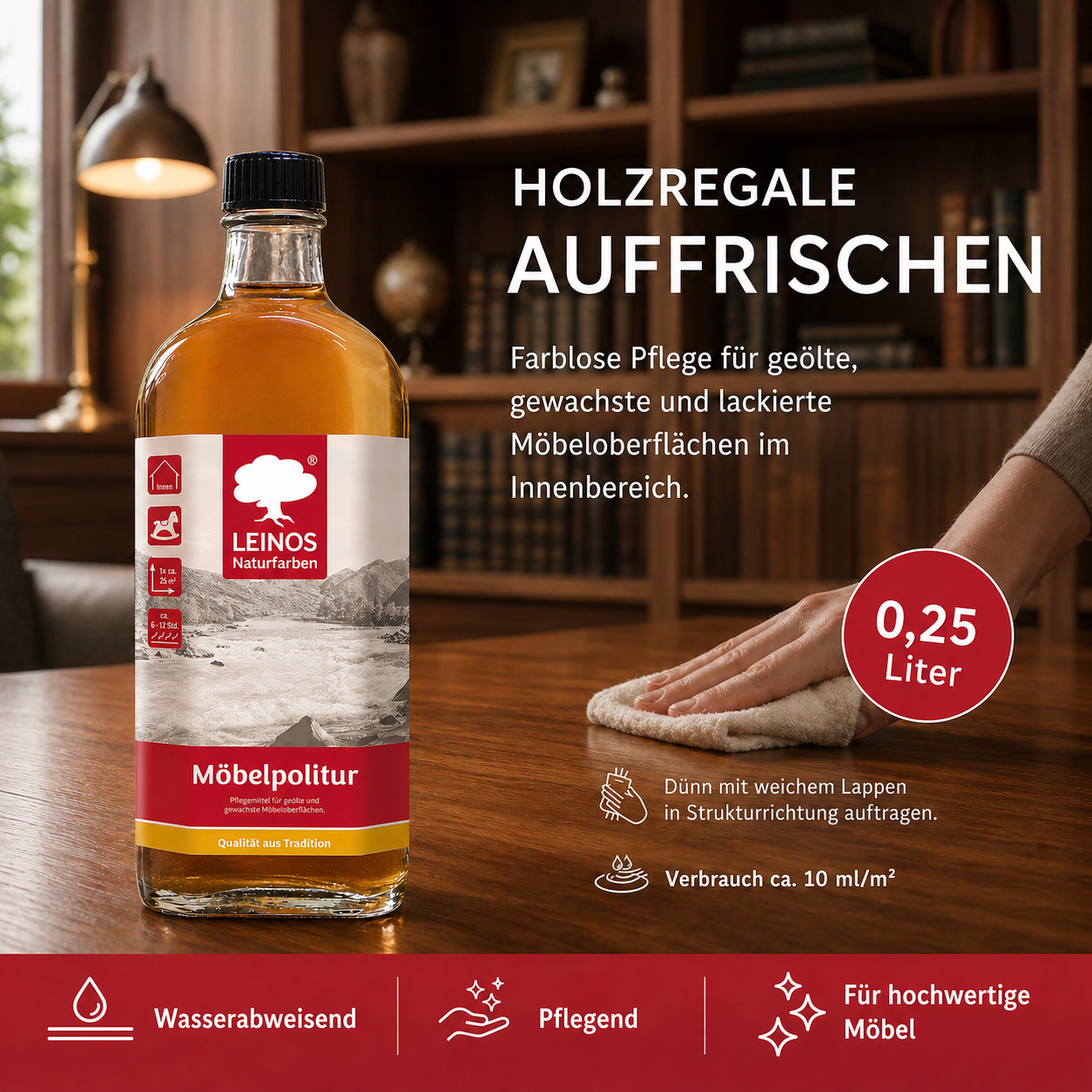 Pflegemittel für geölte und gewachste Möbeloberflächen 0,25l | Zur Pflege von natürlich geölten, gewachsten und lackierten Oberflächen im Innenbereich.