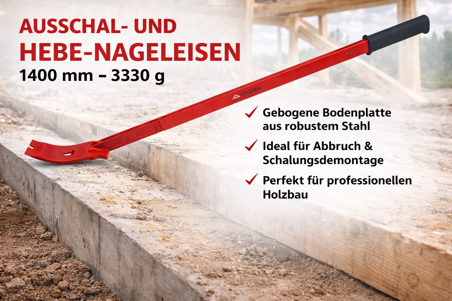 AUSSCHAL- UND Hebe-Nageleisen 1400 mm, 3330 g, mit gebogener Bodenplatte aus robustem Stahl für Abbruch, Schalungsdemontage und Positionierung im professionellen Holzbau