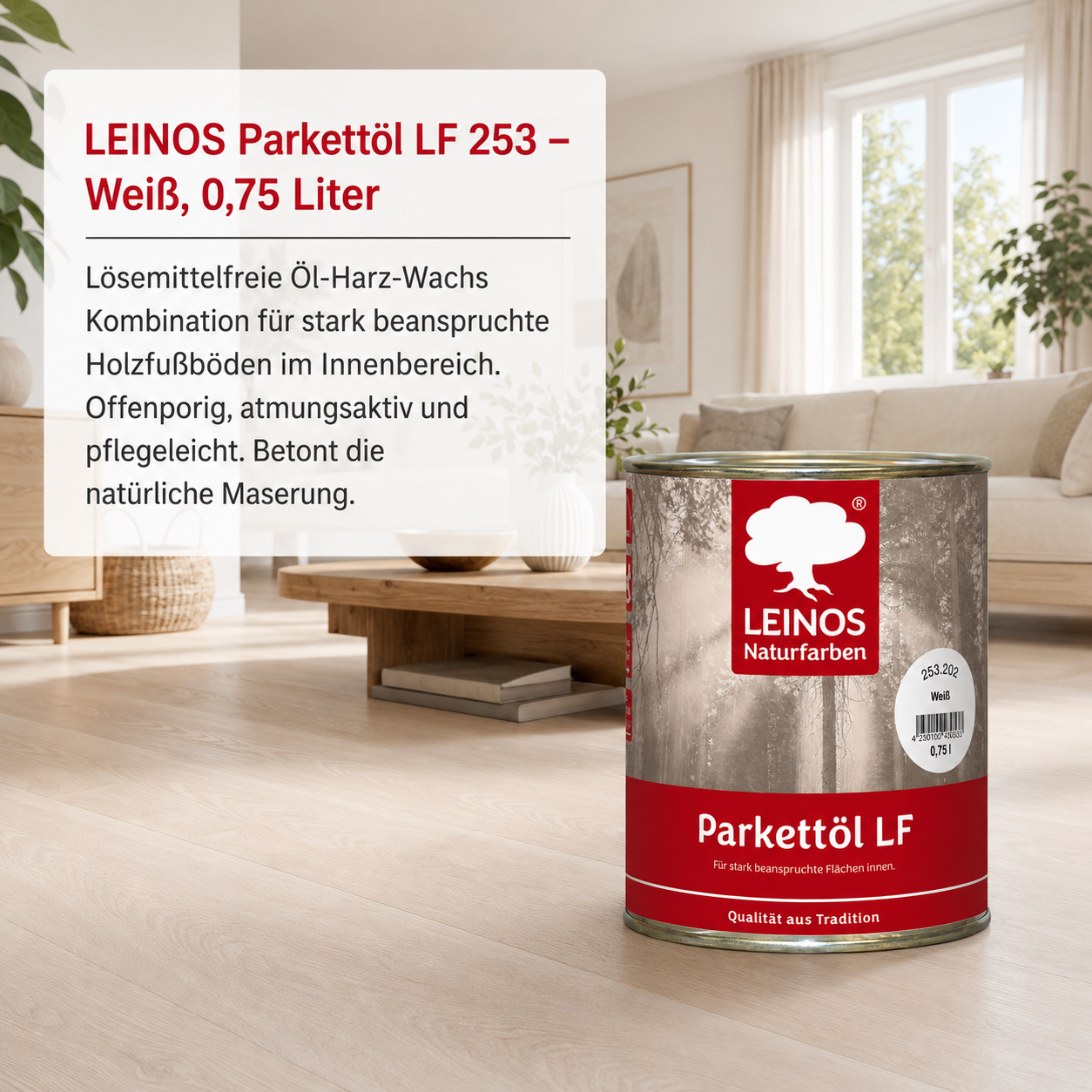 LEINOS Parkettöl LF 253 weiß 0,75 L – Natürlich pigmentiertes Holzöl für Parkett & Dielen, lösemittelfrei, offenporig, UV-stabil & strapazierfähig – ideal für helle Holzfußböden im Innenbereich